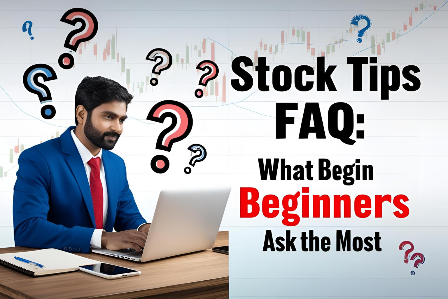 Stock Tips FAQ for Indian Beginners